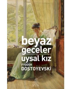 Beyaz Geceler - Uysal Kız