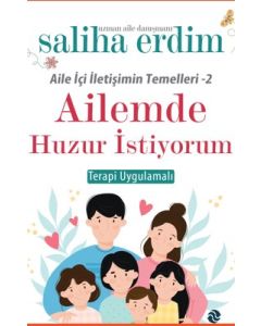 Ailemde Huzur İstiyorum