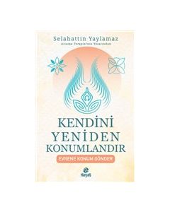 Kendini Yeniden Konumlandır - Evrene Konum Gönder