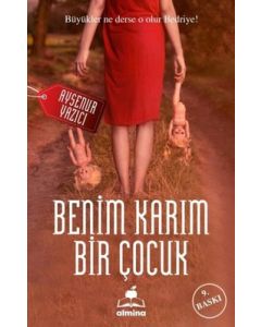Benim Karım Bir Çocuk 