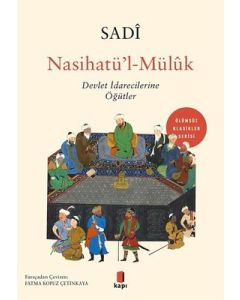 Nasihatü'l-Mülük - Devlet İdarecilerine Öğütler