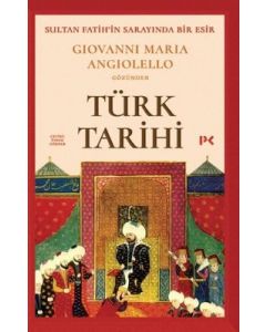 Türk Tarihi - Sultan Fatih'in Sarayında Bir Esir