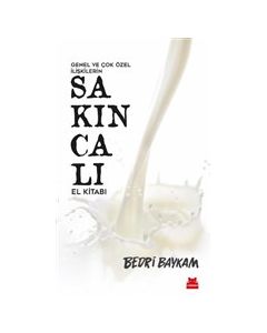 Genel ve Çok Özel İlişkilerin Sakıncalı El Kitabı 