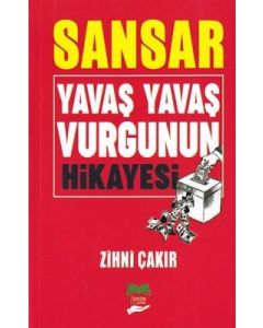 Sansar - Yavaş Yavaş Vurgunun Hikayesi