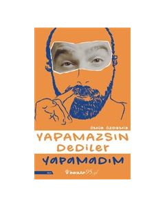 Yapamazsın Dediler Yapamadım