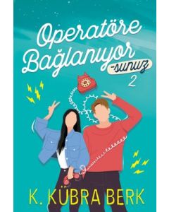 Operatöre Bağlanıyorsunuz - 2