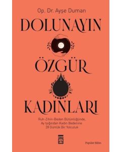 Dolunayın Özgür Kadınları
