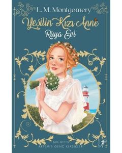 Yeşilin Kızı Anne 5 - Rüya Evi