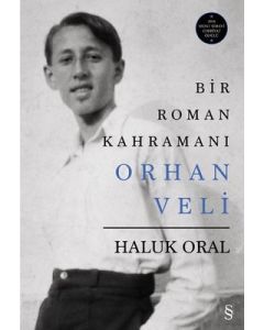 Bir Roman Kahramanı Orhan Veli