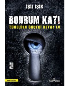 Bodrum Katı - Tünelden Önceki Beyaz Ev