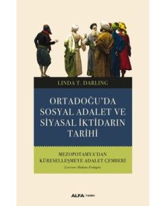 Ortadoğu'da Sosyal Adalet ve Siyasal İktidarın Tarihi