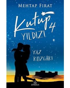 Kutup Yıldızı 4 - Yaz Rüzgarı