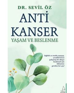 Anti Kanser - Yaşam ve Beslenme