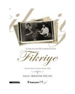 Çankaya'nın Duvaksız Gelini Fikriye