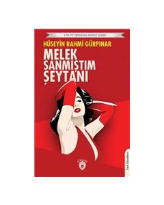 Melek Sanmıştım Şeytanı 