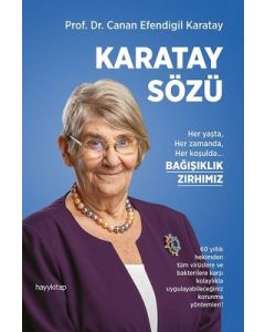 Karatay Sözü - Her yaşta Her zamanda Her koşulda Bağışıklık Zırhımız 