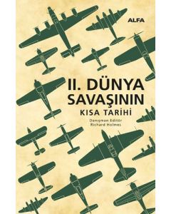 II. Dünya Savaşının Kısa Tarihi