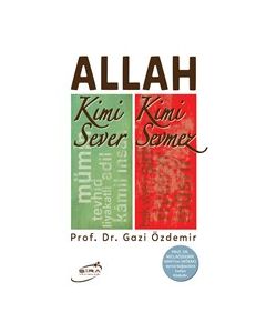 Allah Kimi Sever Kimi Sevmez