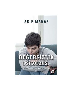 Değersizlik Psikolojisi