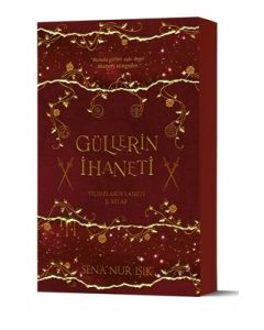 Güllerin İhaneti - Yıldızların Laneti (2.Kitap)