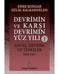 Devrimin ve Karşı Devrimin Yüz Yılı 1