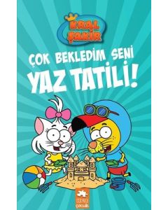 Kral Şakir 11 - Çok Bekledim Seni Yaz Tatili!