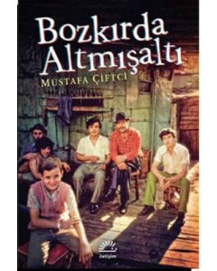 Bozkırda Altmışaltı 