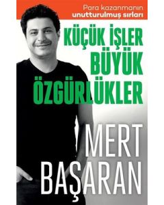 Küçük İşler Büyük Özgürlükler