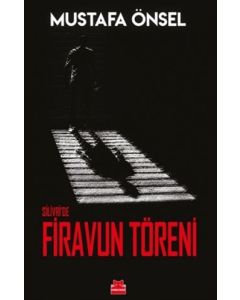 Silivri'de Firavun Töreni 