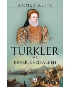 Türkler ve Kraliçe Elizabeth