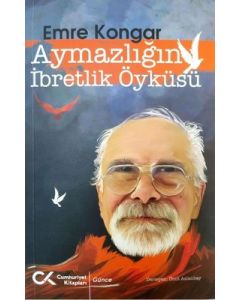 Aymazlığın İbretlik Öyküsü