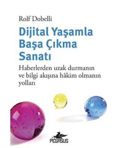 Dijital Yaşamla Başa Çıkma Sanatı