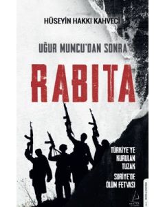Uğur Mumcu'dan Sonra Rabıta