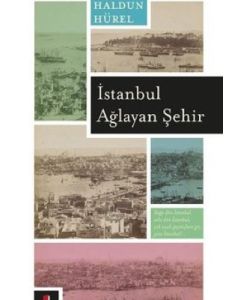 İstanbul Ağlayan Şehir 