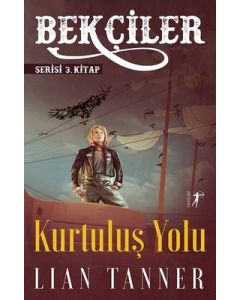 Bekçiler Serisi 3.Kitap - Kurtuluş Yolu