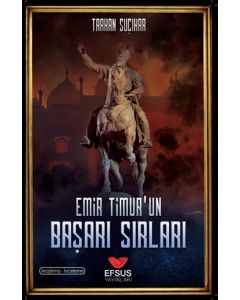 Emir Timur'un Başarı Sırları
