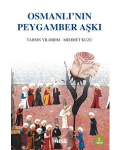 Osmanlı'nın Peygamber Aşkı 
