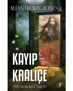 Kayıp Kraliçe - Peri Diyarı Serisi İkinci Kitap