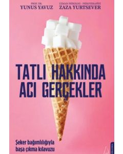 Tatlı Hakkında Acı Gerçekler