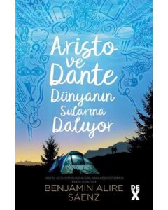 Aristo ve Dante Dünyanın Sularına Dalıyor