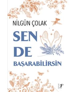 Sen de Başarabilirsin