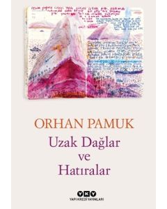 Uzak Dağlar ve Hatıralar