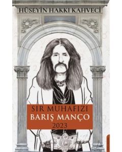 Sır Muhafızı Barış Manço 