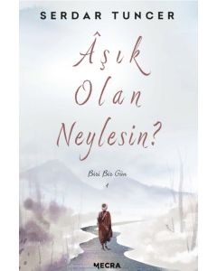 Aşık Olan Neylesin? Biri Bir Gün