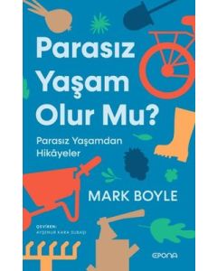 Parasız Yaşam Olur mu? 
