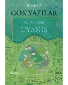 Gök Yazılar Ashab-ı Kehf - Uyanış