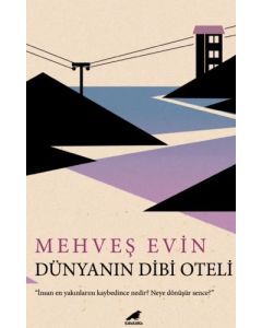 Dünyanın Dibi Oteli