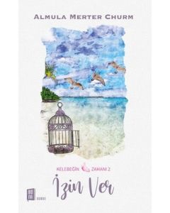 İzin Ver - Kelebeğin Zamanı 2