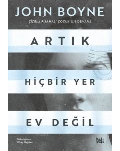 Artık Hiçbir Yer Ev Değil