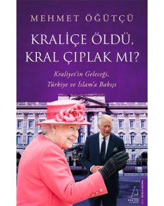 Kraliçe Öldü Kral Çıplak mı?